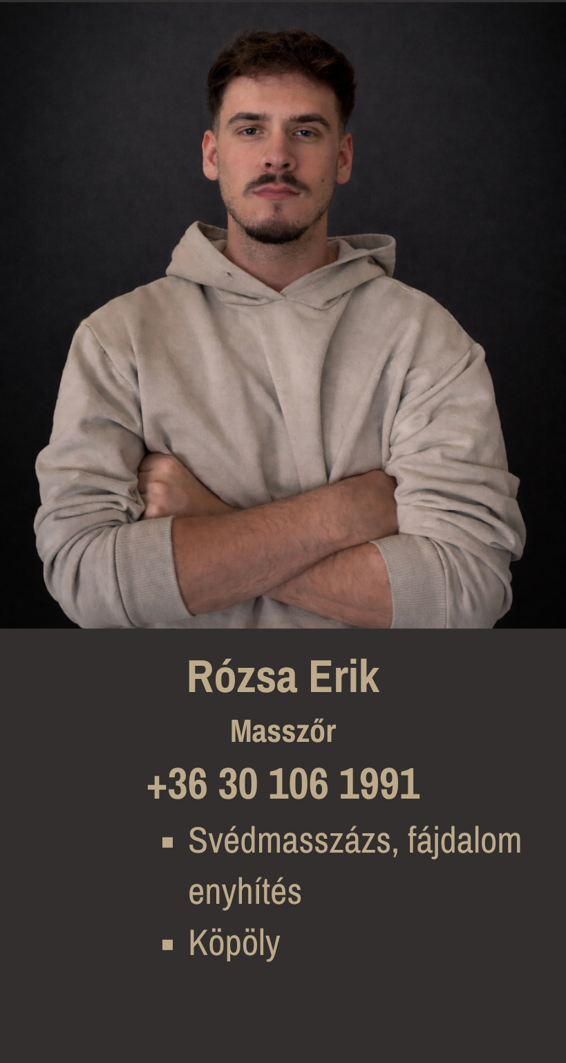 Rózsa Erik, masszőr